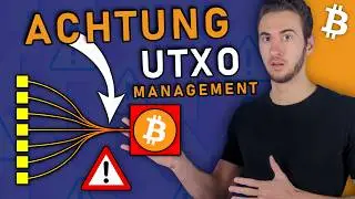 The €1000 TRAP! 😨 - UTXO MANAGEMENT explains! + practical tips! MUST-SEE VIDEO!