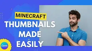How To Make Minecraft Thumbnails with Canva AI [Generate Design Tool]