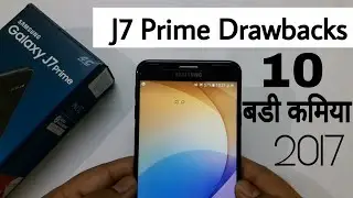 Samsung Galaxy J7 Prime Cons / Drawbacks / Negative Points
