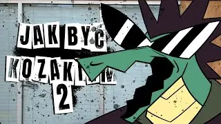 JAK BYĆ KOZAKIEM 2