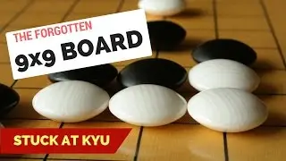 Stuck at a kyu rank series: Small boards for strong players