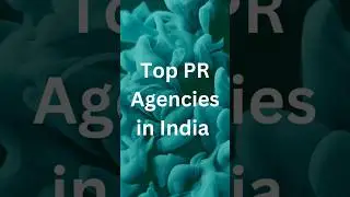 Top PR Agencies of India