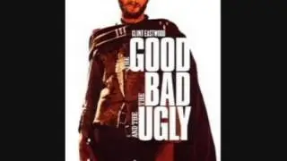 The Good The Bad And The Ugly Theme