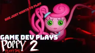 Game Dev Plays Poppy Playtime Chapter 2 For The First Time... EVER