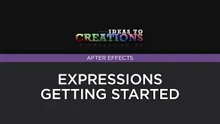 Expressions 1 - Getting Started - Expressions Basics