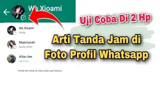 Arti Tanda Jam Di Profil Whatsapp