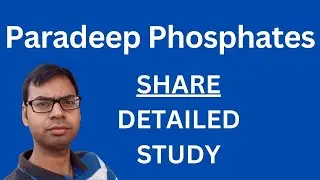 paradeep phosphates limited detailed study | paradeep phosphates latest news |