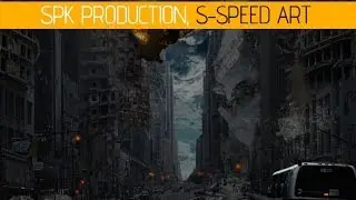 S-Speed Art Photoshop Tutorial - Destroyed City