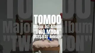 TOMOO Major 1st Album「TWO MOON」TEASER