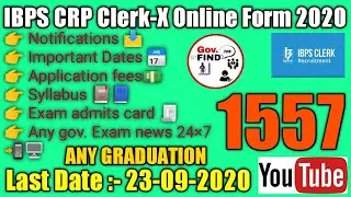 IBPS CRP Clerk -X  Requirement  2020 || 1557 vacancy hai / how to apply IBPS???