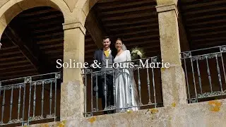 Soline & Louis-Marie - Film de mariage