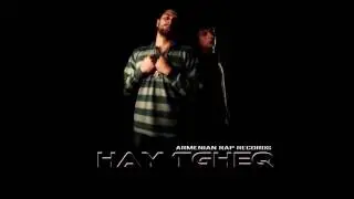 Hay Tgheq - Kextot Hayer | Արգելվում է 18- | Armenian Rap |