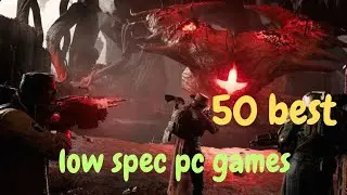 TOP 50 Best Low Spec Pc Games  (4 GB RAM  256 MB VRAM)