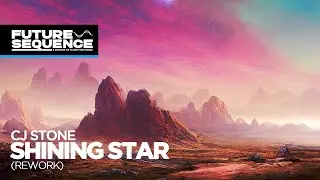 CJ Stone – Shining Star (Rework)