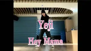 Noze - Hey Mama (Mirrored) Cover by Yeji