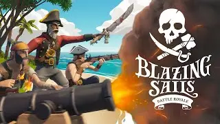 Blazing Sails - Сражайтесь за выживание в захватывающей пиратской PvP