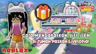 TUTORIAL CARA MENDAPATKAN ITEM GRATIS DI RUMAH BARU LIVETOPIA?! 😱 [ ROBLOX INDONESIA ]