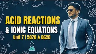 Acids, Bases & Salts: Reactions with Metals & Bases | Ionic Equations |5070 & 0620 (Urdu/Hindi)