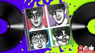 Beatles Meets Kiss - Rock And Roll All Nite