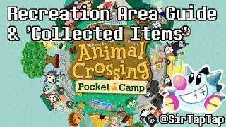 Animal Crossing Pocket Camp Guide: Recreation Areas & Collecting Items for Requests!