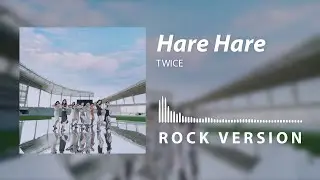 TWICE「Hare Hare」 (Rock Version/Rock Cover/Band Version)
