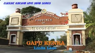 Gapu Kenka (Ilocano Love Song ) - Linda Lazo