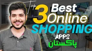 Top 3 Best Online Shopping Apps in Pakistan, Best Online Shopping Stores, Online shopping Tips