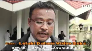 Siapa Identiti Lelaki Dalam Video Seks.... ANWAR....ANWAR...ANWAR...............