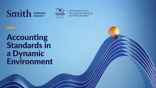 Accounting Standards in a Dynamic Environment