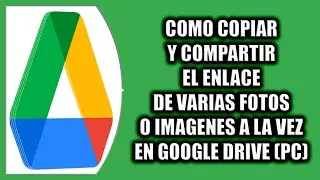 Cómo copiar y compartir el enlace de varias fotos o imagenes a la vez en Google Drive