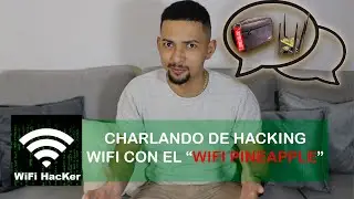 Hablando del WiFi Pineapple el APARATO que HACKEA todas las WIFIS posibles