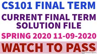 CS101 Current Final Term Solution Spring 2020 || CS101 Final Term Solved Papers by Tech Solo Soft