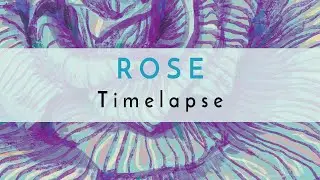 Painting time lapse: Rose #10