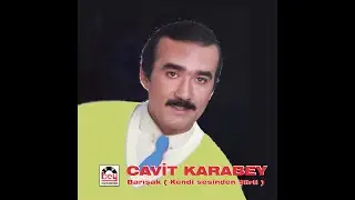 Barışak / şiirli - Cavit Karabey