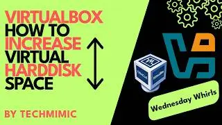 How to INCREASE disk size in VIRTUALBOX (Windows Host / Linux Mint VM)