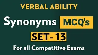 Test your Vocabulary (Synonyms)  | Set-13 | 10 questions |