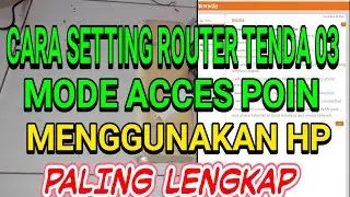 CARA SETTING TENDAO3 SEBAGAI ACCES POIN MENGGUNAKAN HP