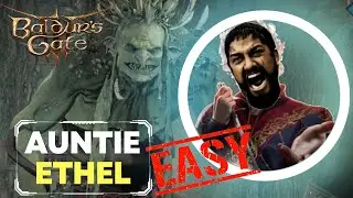 HOW TO BEAT AUNTIE ETHEL EASY MODE AND SAVE MAYRINA | BALDURS GATE 3