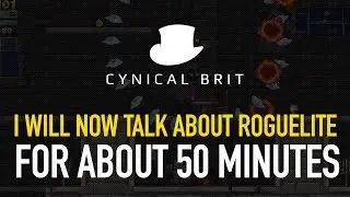I will now talk about roguelite for about 50 minutes