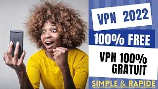 Meilleur VPN 100% gratuit [getting 100% free VPN]
