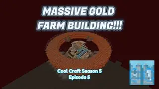 Building a Massive Gold Farm!!!! - Cool Craft Season 5 Episode 5