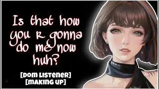 P!nn!ng your girlfriend d•wn after an argument [girlfriend asmr rp]