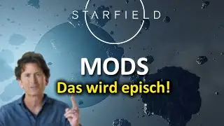 Starfield | DIESE Mods wollen wir sehen!