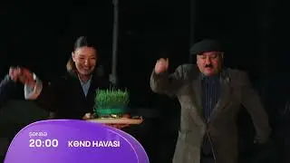 Kənd Havası 67.Bölüm (21.03.2026) anons