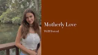 TG/TF Captions | Motherly Love
