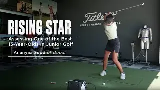 Assessing One of the Best 13-Year-Olds in Junior Golf