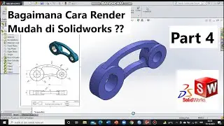 SOLIDWORKS TUTORIAL UNTUK PEMULA Part 4 || Penggunaan 3 Arc Point || TUTORIAL RENDER DI SOLIDWORKS
