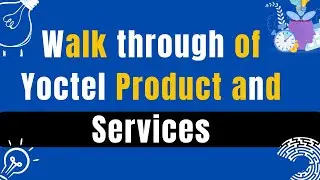 Let's take a walk through of Yoctel Product and Services