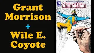 Grant Morrison + Wile E. Coyote = Animal Man 5