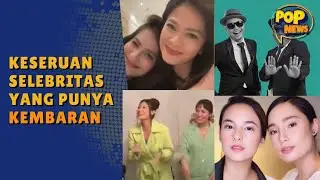 Sederet Selebritas dengan Kembarannya Masing-Masing